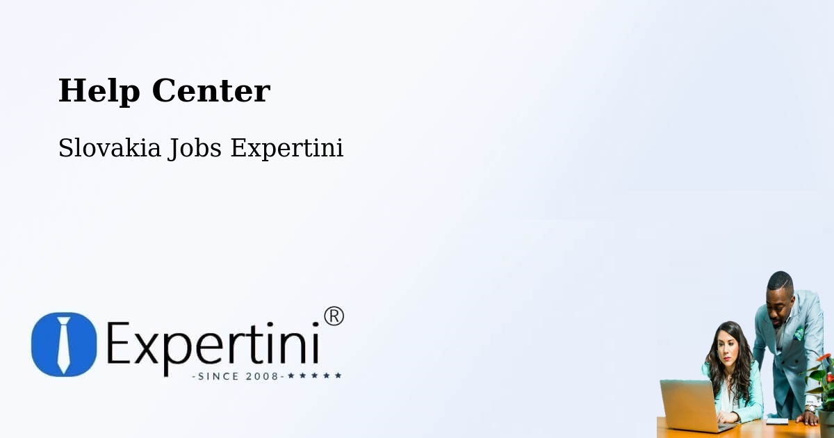 Help Center – Tvrdošín - Slovakia Jobs Expertini